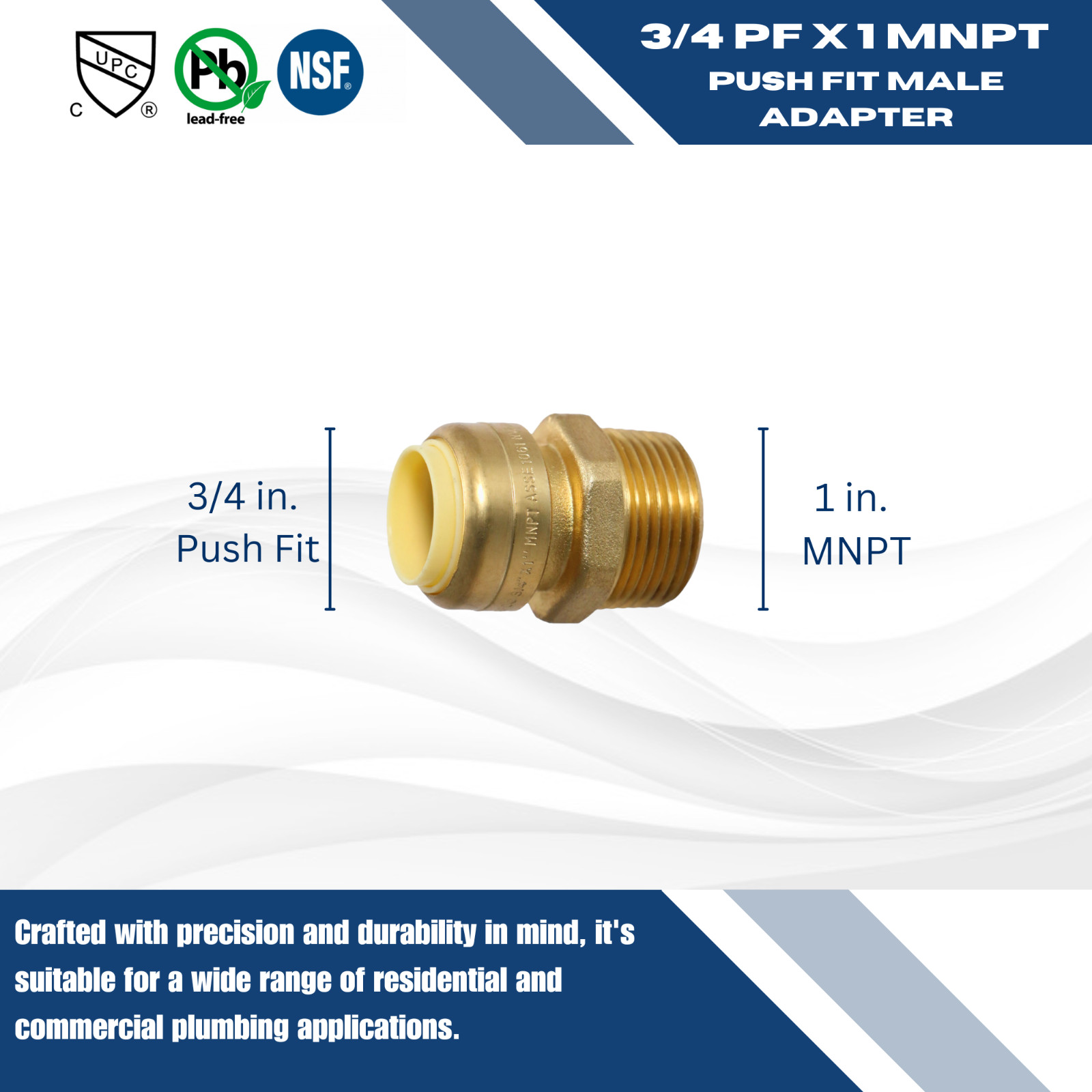 1 Pc XFITTING 3/4″ Push Fit x 1″ Male NPT Threaded Adapter, Lead Free Brass