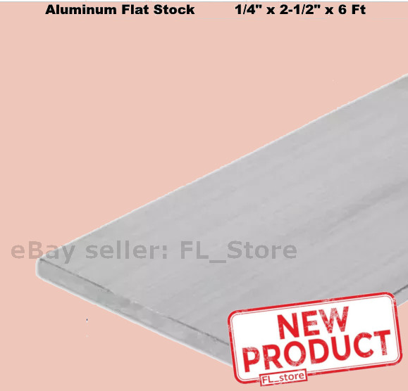 1/4″ Thick Aluminum Flat Bar Stock 2-1/2″ x 6 Feet Length Unpolished Alloy 6061