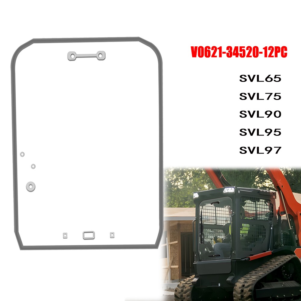 Track Loader Door Glass For Kubota Skidsteer SVL65 SVL75 SVL90 SVL95 SVL97