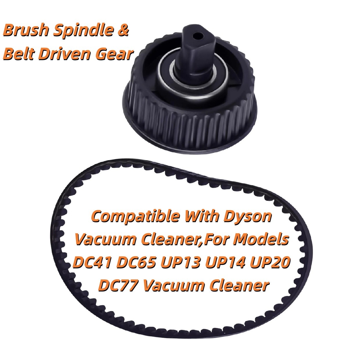 Fits DYSON DC41/65/77 UP13/14/20 Vacuum Cleaner Brush Spindle Belt & Driven Gear