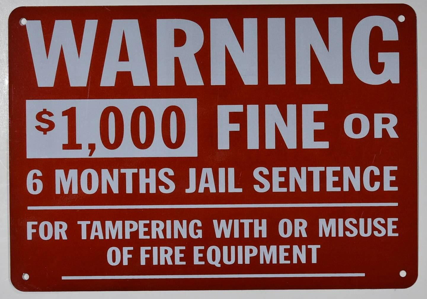 Warning- $1000 FINE OR 6 Months Jail Sentence for ….(RED,7X10 inch)-REF24-1027