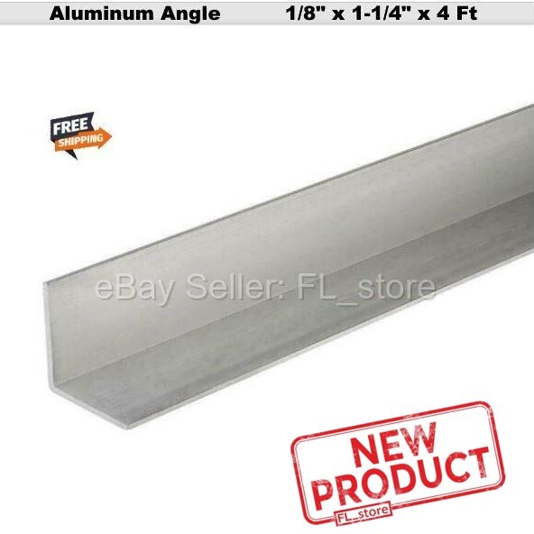 Aluminum Angle 1/8″ x 1-1/4″ x 4 Feet Length Unpolished Alloy 6061 90° Stock NEW