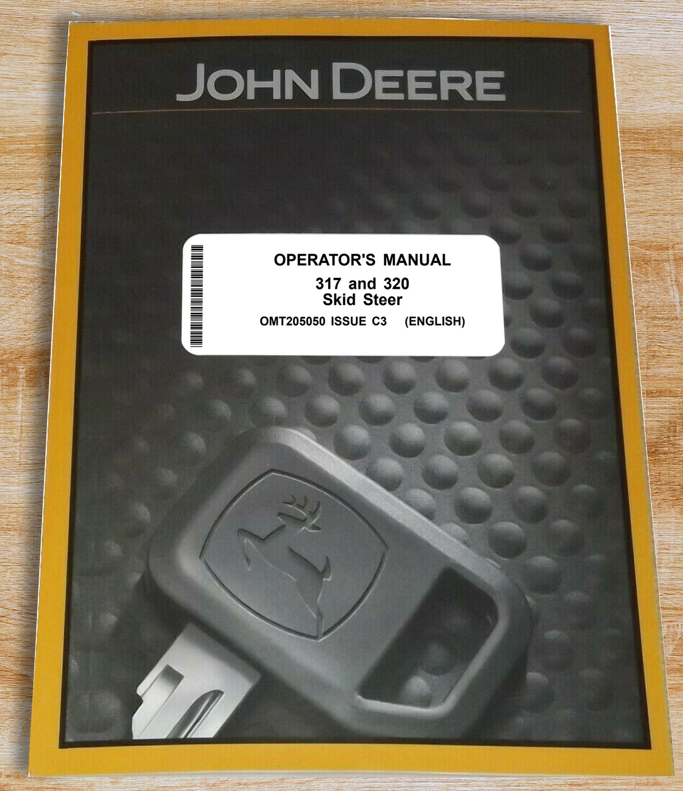 John Deere 317, 320 Skid Steer Loader Owners Operators Manual – OMT205050