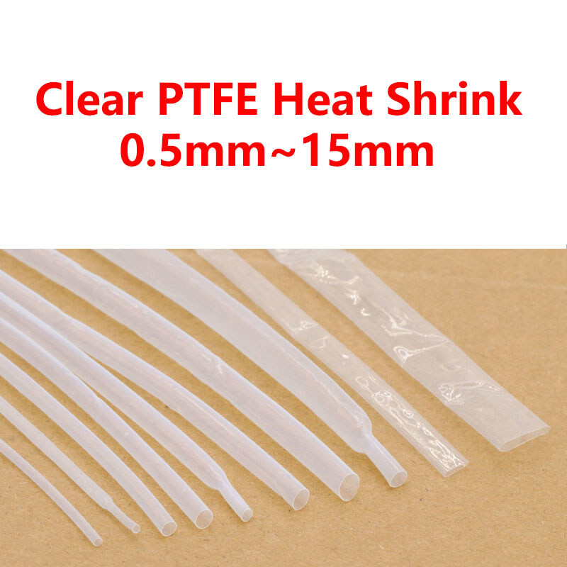 Clear 1.7:1 PTFE Heat Shrink Tubing 260°C HIGH TEMP Tube Preservative Sleeving
