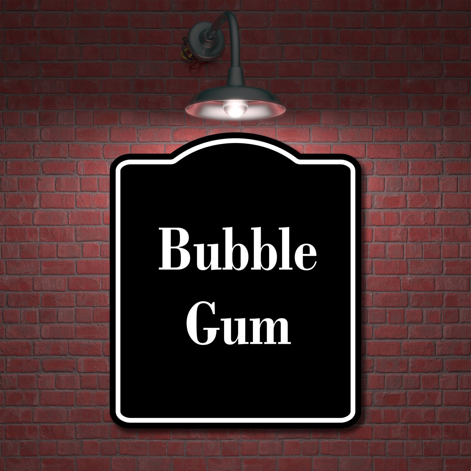 Bubble Gum BLACK Aluminum Composite Sign