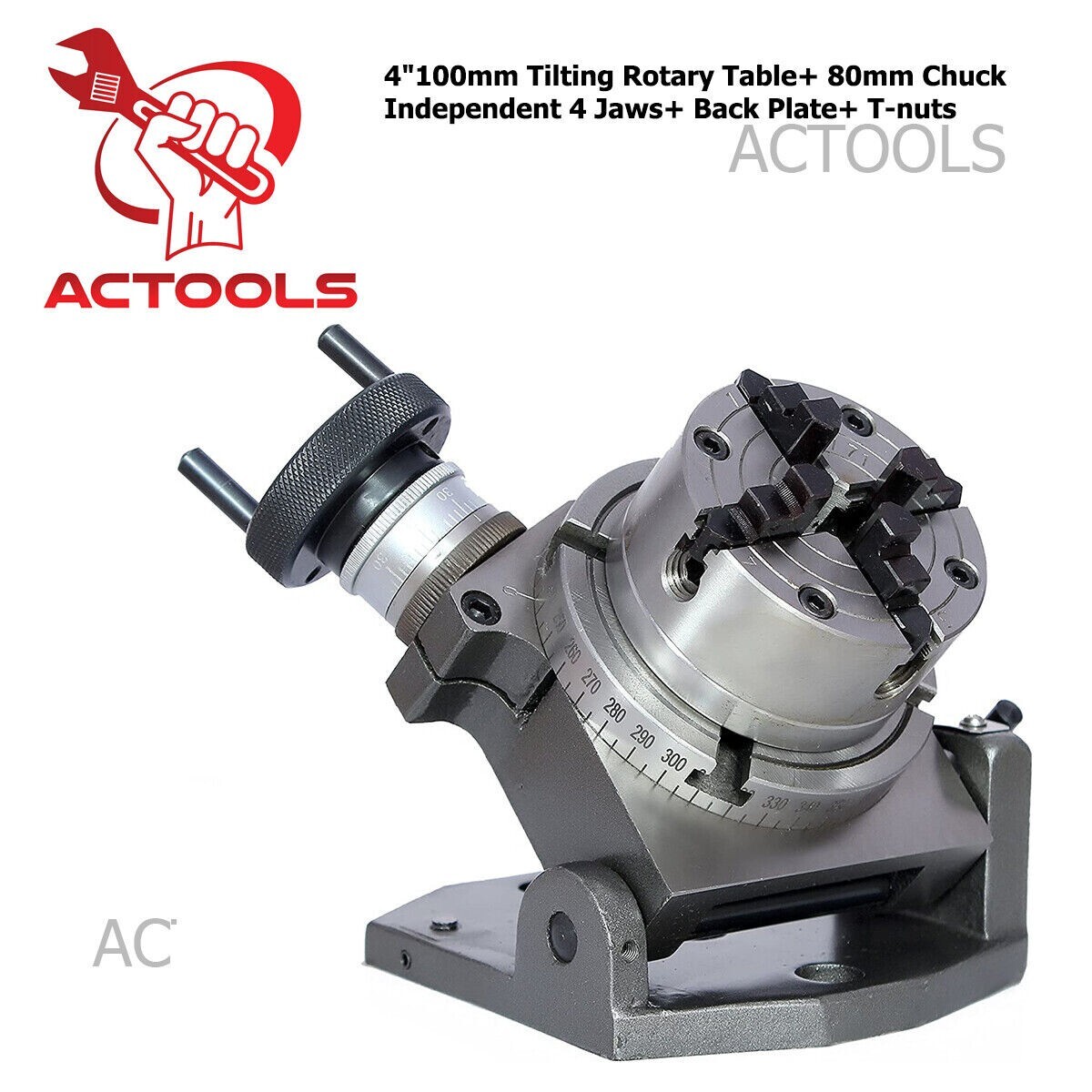 Tilting Rotary Table 4″100mm + 80mm Chuck Independent 4 Jaws+ Back Plate+ T-nuts