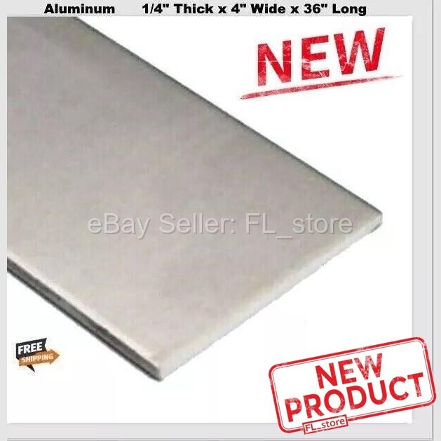 Aluminum Flat Stock 1/4″ Thick x 4″ Wide x 3 Feet Long Bar Unpolished Finish NEW