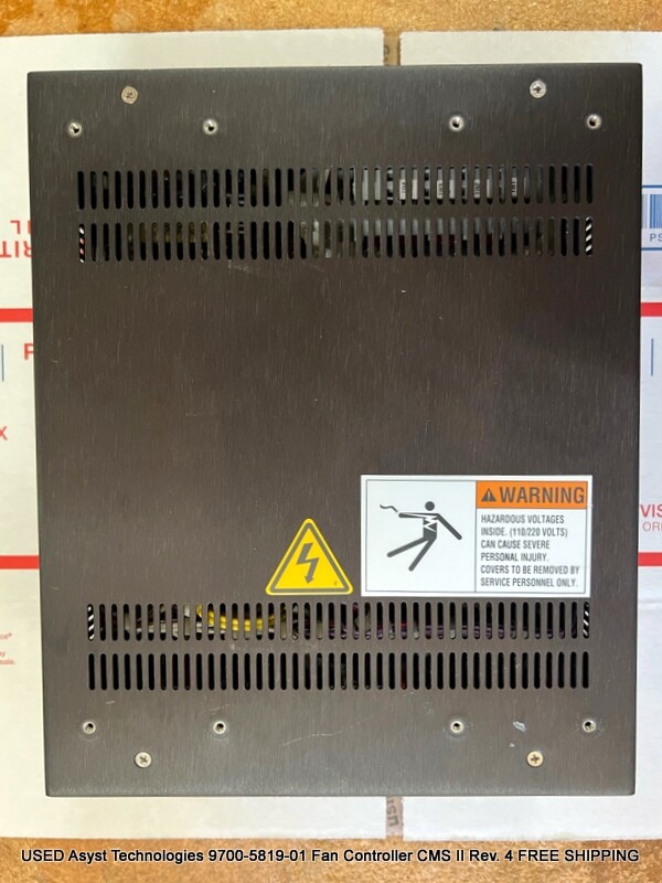 USED Asyst Technologies 9700-5819-01 Fan Controller CMS II Rev. 4 FREE SHIPPING