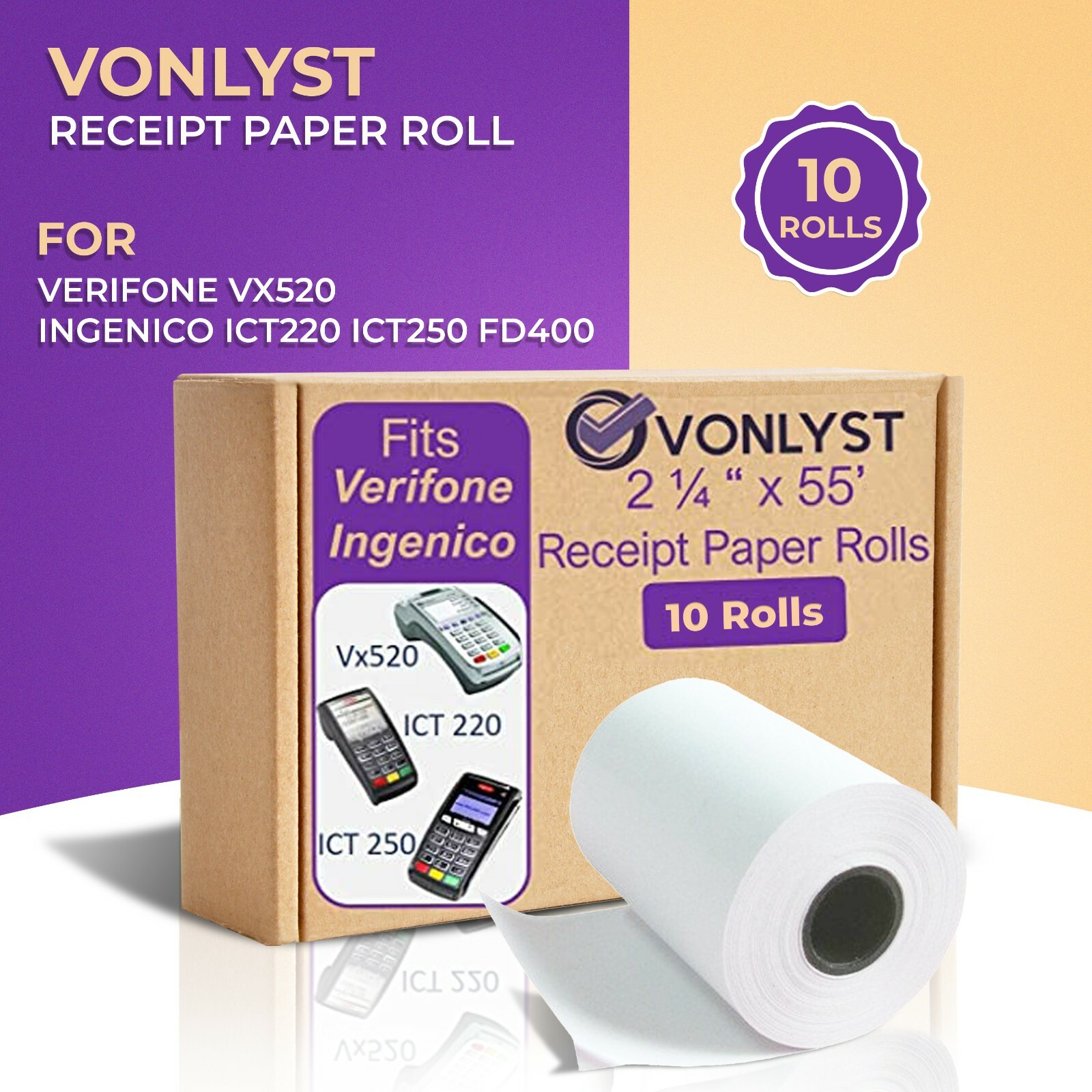 Vonlyst Paper Roll 2 1/4 X 55 for Verifone Vx520 Ingenico ICT220 ICT250 10 rolls