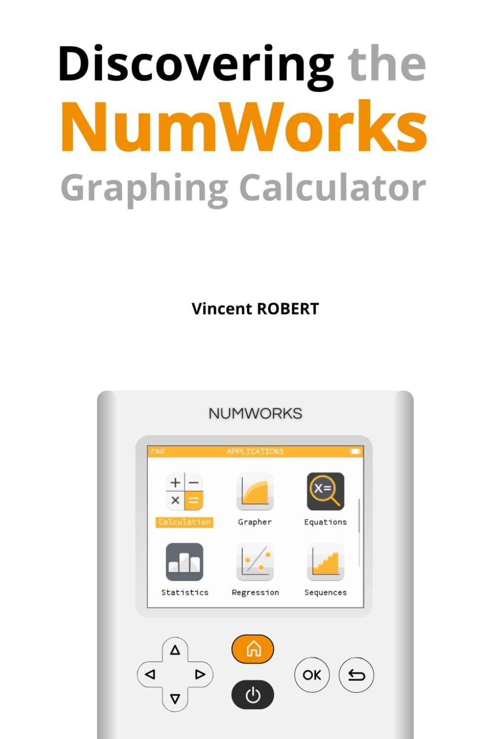 Discovering the NumWorks Graphing Calculator: Essential Features and…
