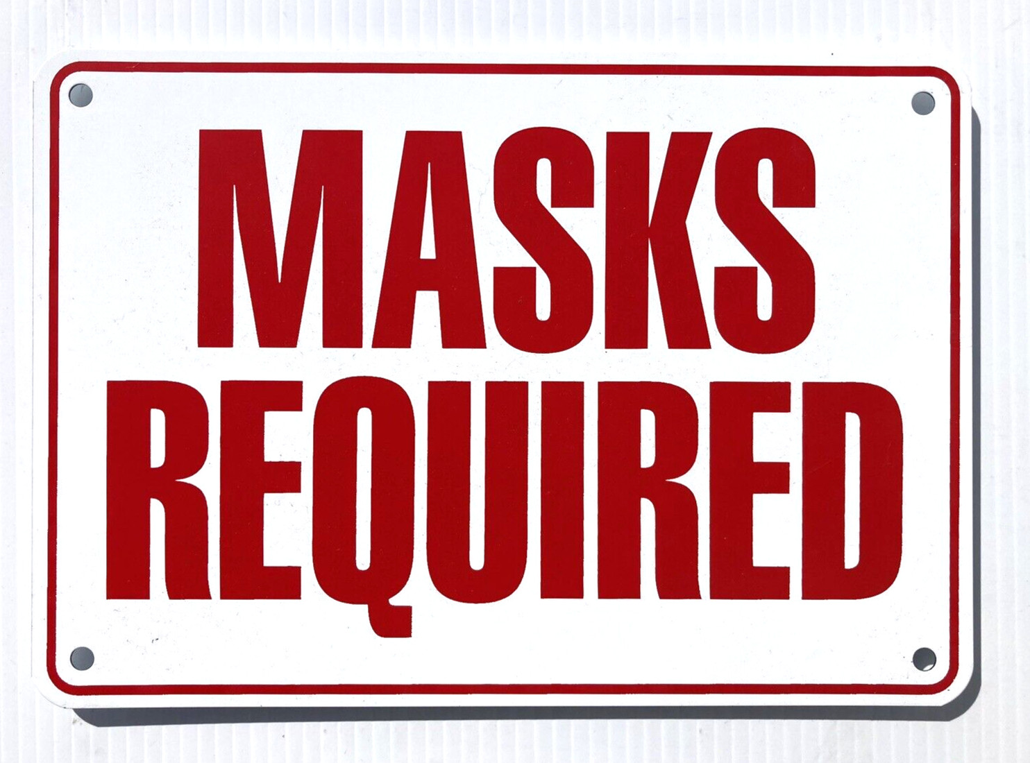 “MASKS REQUIRED” WARNING SIGN- Heavy Weight Aluminum with Easy to Read Text