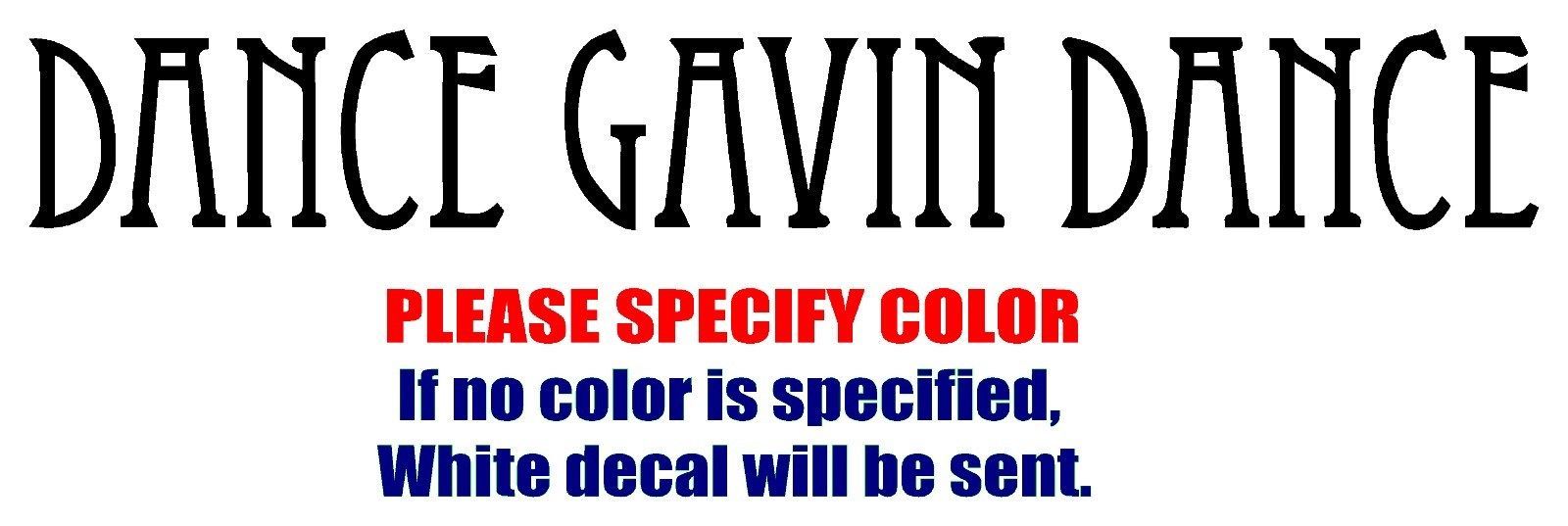 DANCE GAVIN DANCE Rock Graphic Die Cut decal sticker Car Truck Boat window 7″