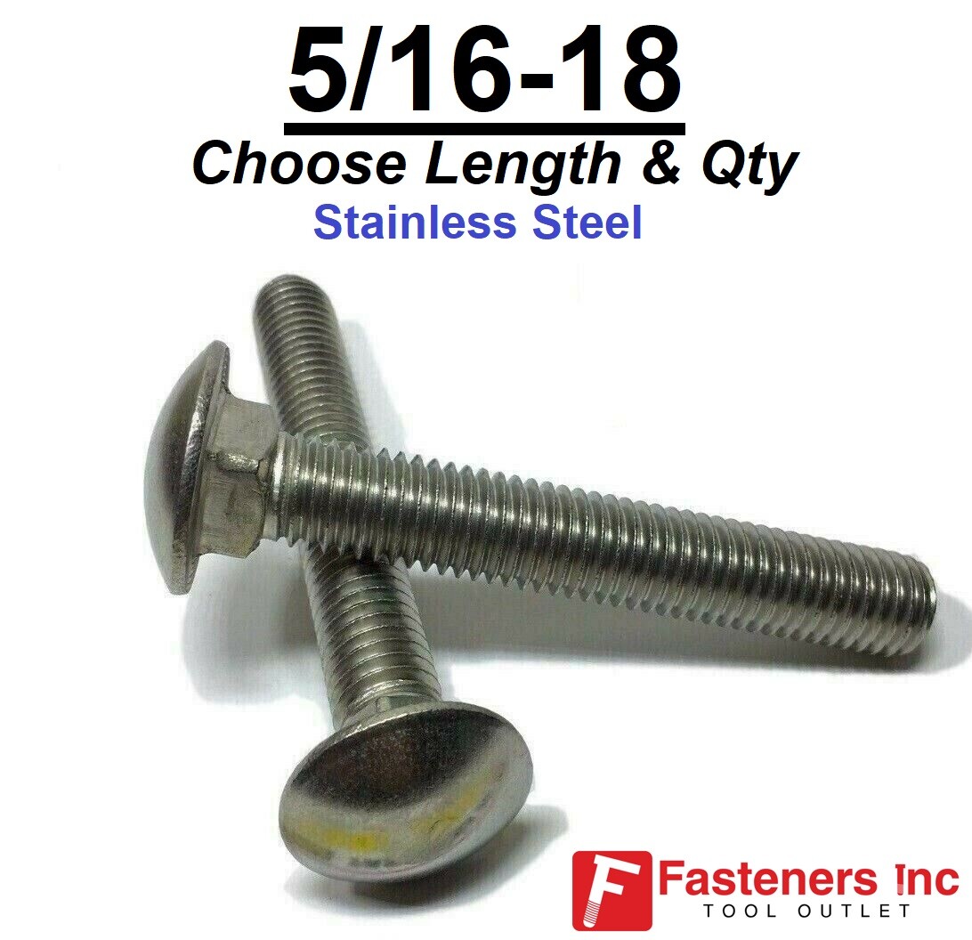 5/16-18 Carriage Bolts Stainless Steel All Lengths and Quantities in Listing