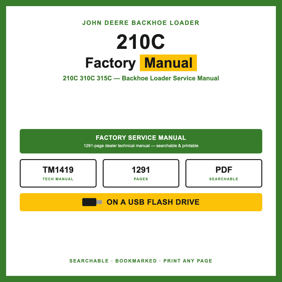 John Deere 210C 310C 315C Backhoe Loader Service Repair Manual TM1419 USB