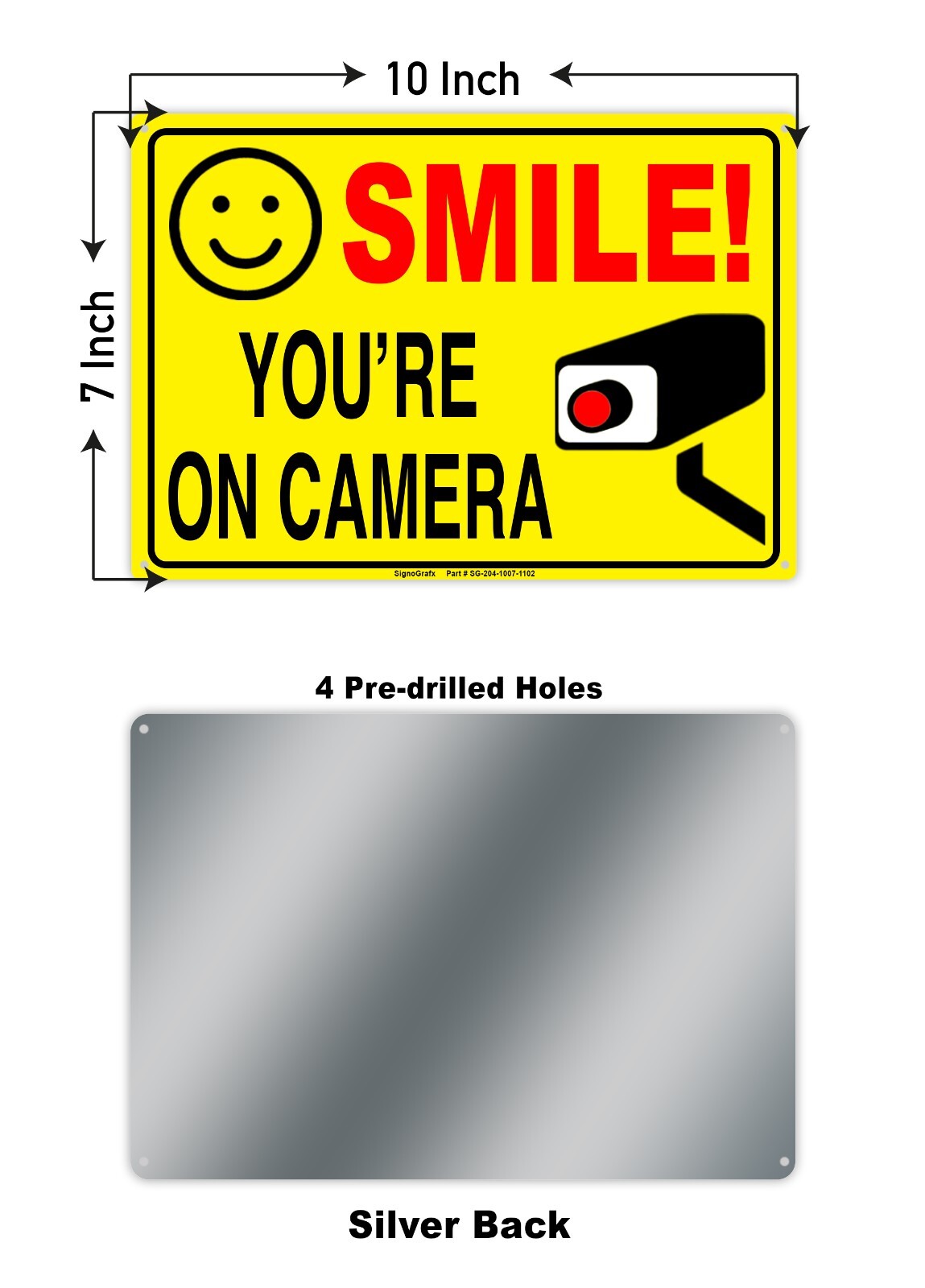 SIGNOGRAFX SMILE YOU’RE ON CAMERA SIGN, 10×7 inches Indoor and Outdoor use