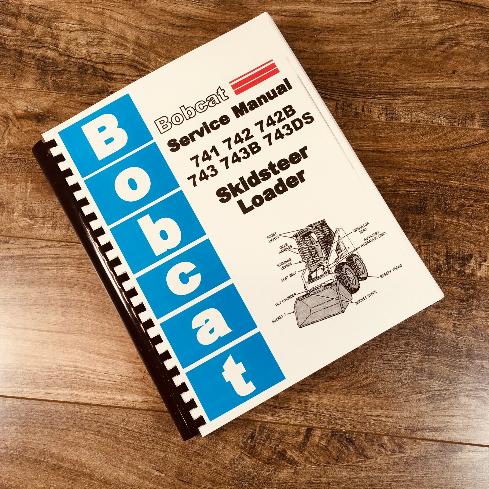 SERVICE MANUAL BOBCAT 741 742 742B 743 743B 743DS SKIDSTEER LOADER REPAIR MANUAL