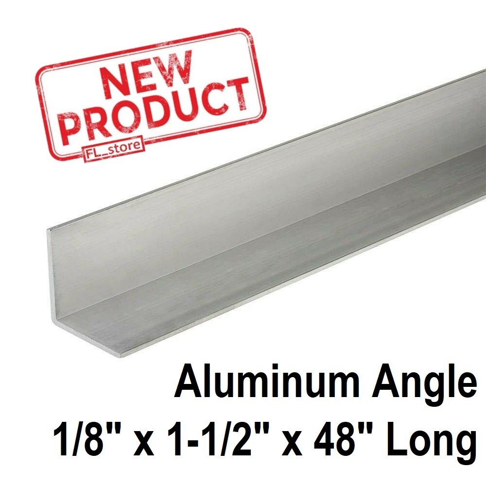 Aluminum Angle 1/8″ x 1-1/2″ x 4 Feet Long Unpolished Alloy 6061 90° Stock 48″