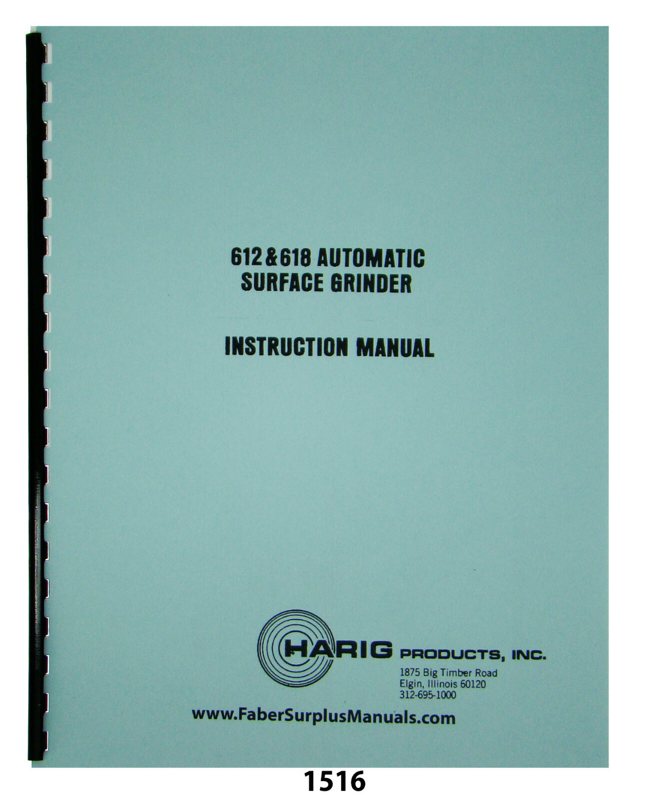 Harig Surface Grinder 612 & 618 Instruction & Parts List Manual #1516