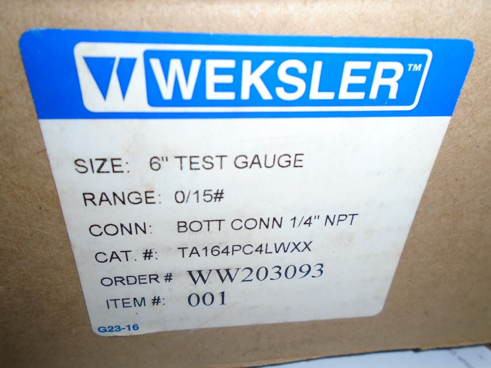 NOS! Weksler Test Gauge 6″ 0-15 PSI, 0.05 psi subd P/N: TA164PC4LWXX