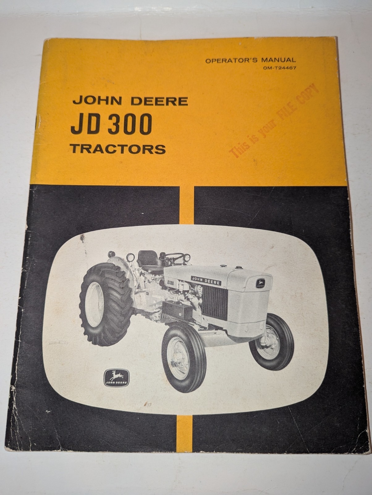 John Deere JD 300 Tractors Operator’s Manual #OM-T24467