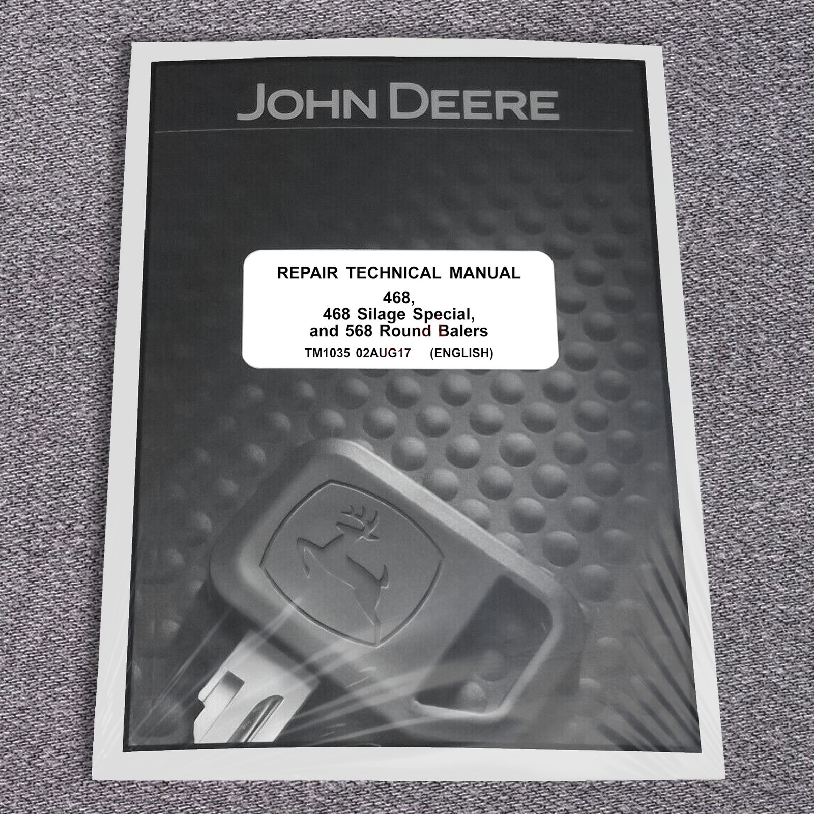 John Deere 468/468 Silage 568 Round Baler Service Repair Technical Manual TM1035