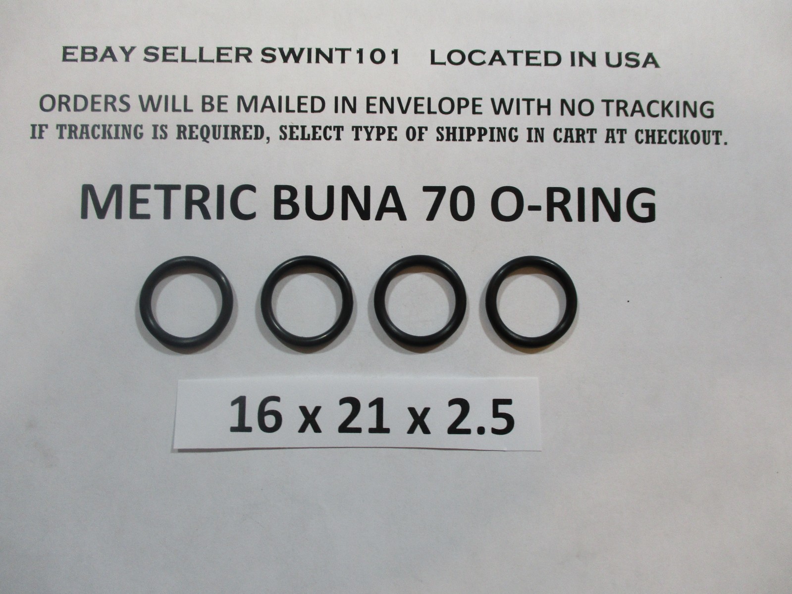 16mm ID x 21mm OD x 2.5mm thick O-ring. Buna-70. Quan 4.