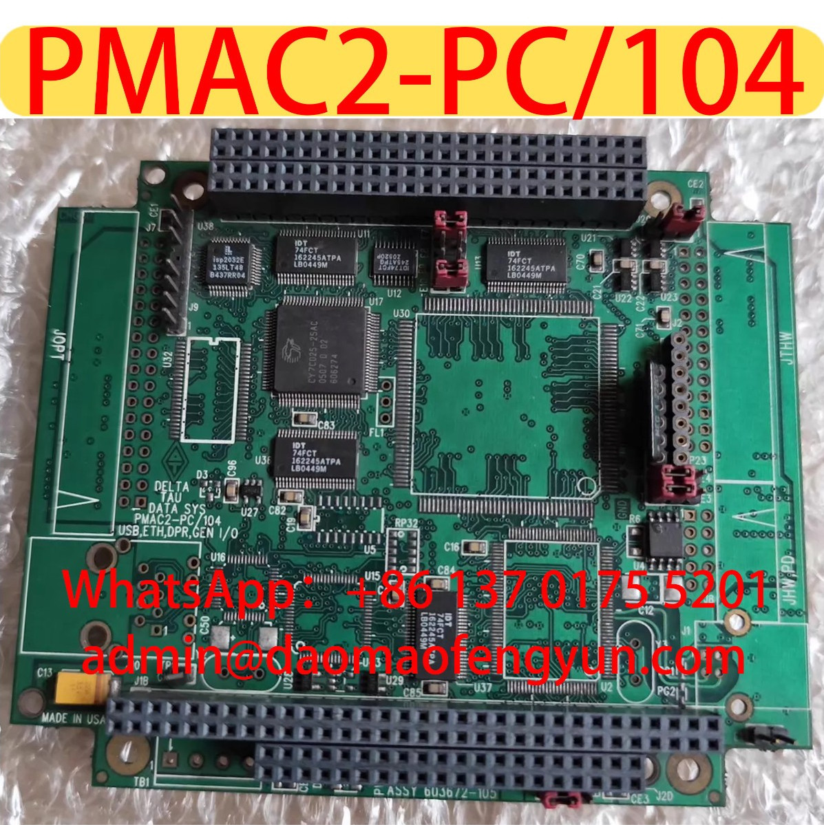 PMAC2-PC/104 Used Motion Control Card，ASSY 603672-105，Tested ok，DHL/UPS/FedEx