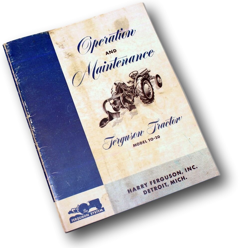 Ferguson To-20 Tractor Owners Operators Manual Maintenance Operation Ford Harry