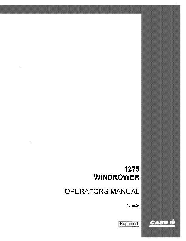 CASE IH 1275 WINDROWER OPERATOR`S MANUAL