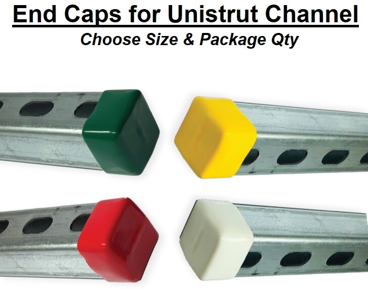 Plastic Safety End Caps for Unistrut Channel 1-5/8”x (Choose Height & Color)