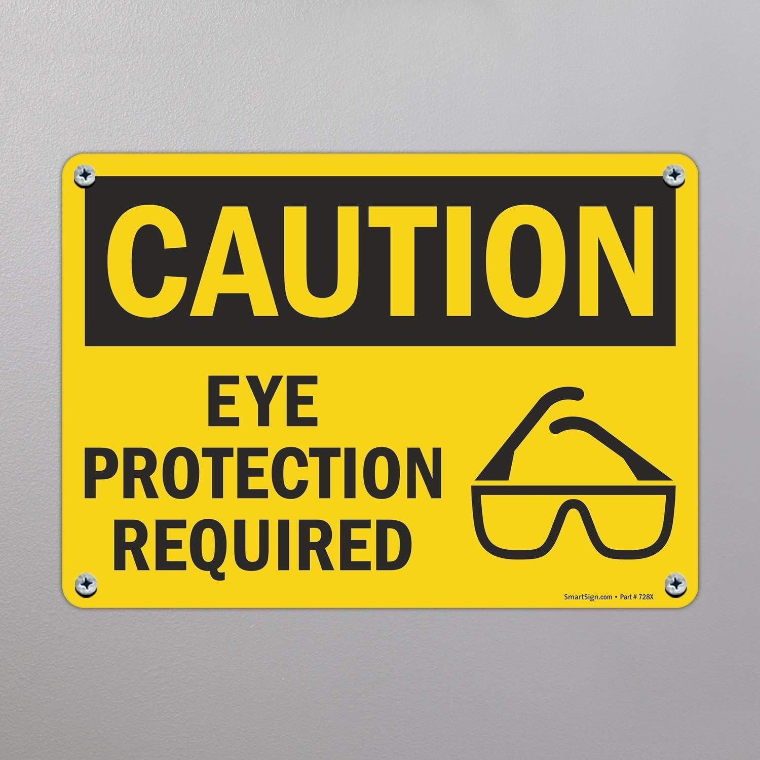 Installs Easily: Weather-Resistant ‘Caution – Eye Protection Required’ Sign