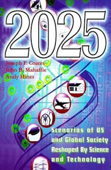 2025:Scenarios of US and Global Society Reshaped By Science & Tech on Flashdrive